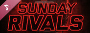 Sunday Rivals Soundtrack