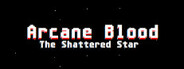 Arcane Blood: The Shattered Star System Requirements