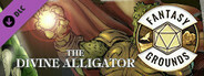 Fantasy Grounds - The Divine Alligator