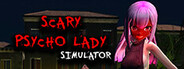 Scary Psycho Lady Simulator System Requirements