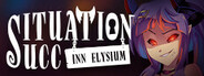 Situation Succ : Inn Elysium