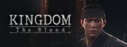Kingdom: The Blood Playtest