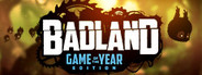 BADLAND: Game of the Year Edition System Requirements