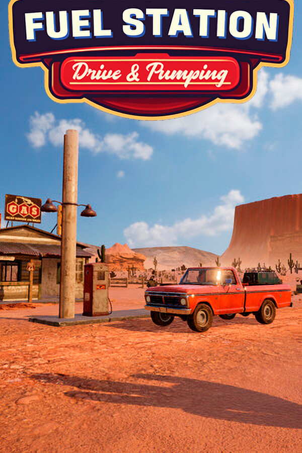 Fuel Station : Drive & Pumping for steam