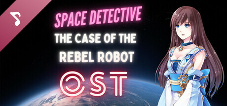 Space Detective: The Case of the Rebel Robot Soundtrack cover art