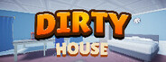 Dirty House