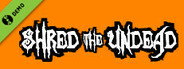 Shred The Undead Demo