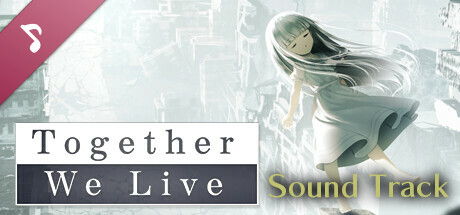 Together We Live Soundtrack cover art