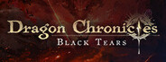 Dragon Chronicles: Black Tears Playtest