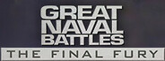Great Naval Battles: The Final Fury System Requirements