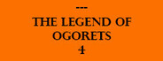 The Legend of Ogorets #4: Warren