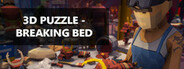 3D PUZZLE - Breaking Bed System Requirements