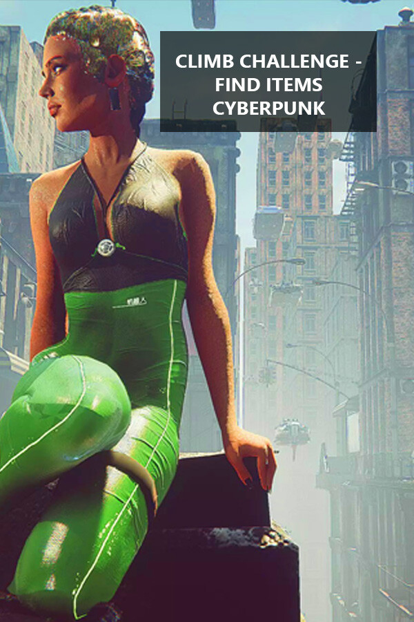 Climb Challenge - Find Items Cyberpunk for steam