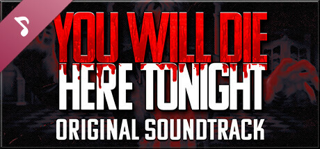You Will Die Here Tonight Soundtrack cover art