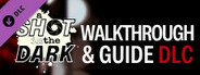 A Shot in the Dark - Walkthrough & Guide