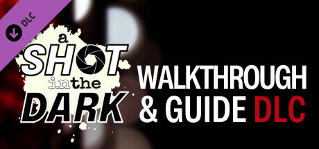 A Shot in the Dark - Walkthrough & Guide cover art