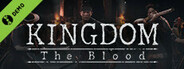 Kingdom: The Blood Demo