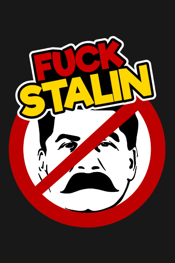 Steam portrait for FUCK STALIN.