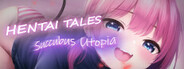 Hentai Tales: Succubus Utopia