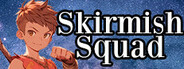 Skirmish Squad System Requirements