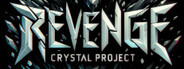 Revenge Crystal Project System Requirements