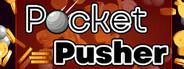 Pocket Pusher