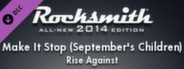 Rocksmith 2014 - Rise Against - Make It Stop (September's Children)