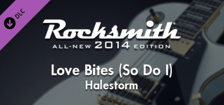 Rocksmith 2014 - Halestorm - Love Bites (So Do I) cover art