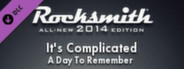 Rocksmith 2014 - A Day To Remember - It's Complicated