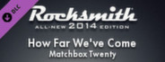 Rocksmith 2014 - Matchbox Twenty - How Far We've Come