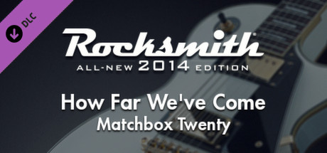 Rocksmith 2014 - Matchbox Twenty - How Far We've Come cover art