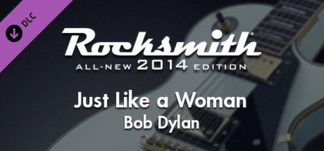 Rocksmith 2014 - Bob Dylan - Just Like a Woman cover art