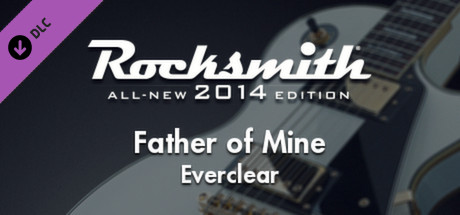 Rocksmith 2014 - Everclear - Father of Mine cover art