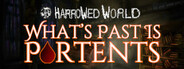 Harrowed World: What's Past Is Portents - Vampire Visual Novel System Requirements