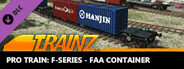 Trainz 2019 DLC - Pro Train: F-Series - FAA Container