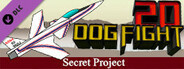 2D Dogfight - Secret Project
