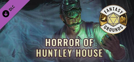 Fantasy Grounds - Horror of Huntley House cover art