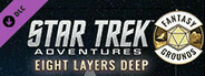 Fantasy Grounds - Star Trek Adventures: Eight Layers Deep