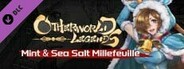 Otherworld Legends - Skin : Mint & Sea Salt Millefeuille