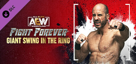 AEW: Fight Forever - Giant Swing in the Ring cover art