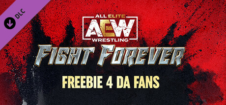 AEW: Fight Forever - Freebie 4 da Fans cover art