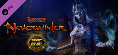 Neverwinter: Knight of the Feywild Pack cover art