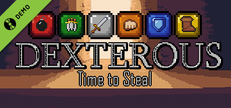 Dexterous: Time to Steal Demo cover art