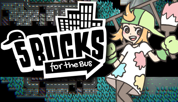 5 Bucks for the Bus
