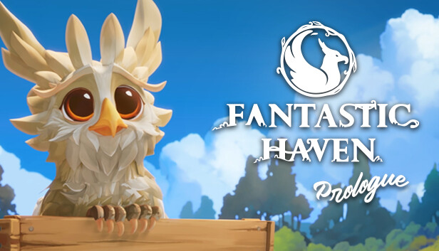Fantastic Haven: Prologue