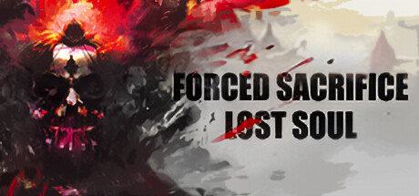 Forced Sacrifice: Lost Soul cover art