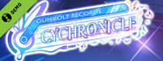 GUNVOLT RECORDS Cychronicle Demo