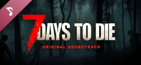 7 Days to Die - Soundtrack cover art