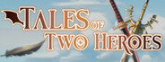 Tales Of Two Heroes System Requirements