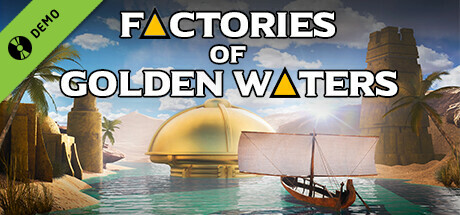 Factories of Golden Waters Demo cover art